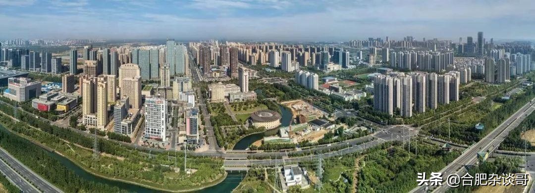 反向出牌的合肥，市中心像城中村，郊区却像浦东和中关村