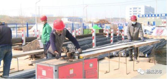 杨凌即将开工的工作,杨凌复工的最新通告