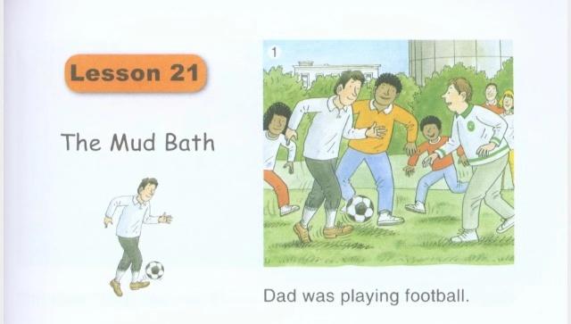 2级绘本（A）Lesson21：爸爸泡了个泥水澡，成了个大泥人
